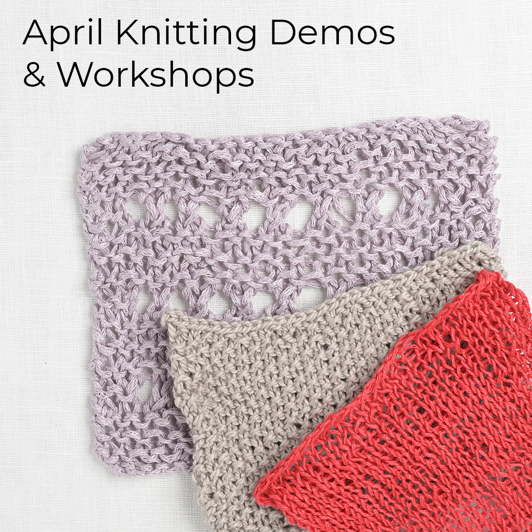 Image of April Knitting Demos and Workshops